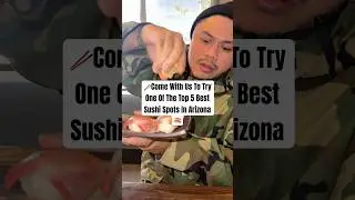 🥢Come With Us To Try One Of The Top 5 BEST Sushi Restaurants In Arizona🍣 #sushi #yamasushi #ferdz