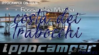 ABRUZZO - PrimaTappa - Costa dei Trabocchi