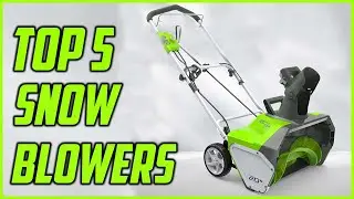 5 Best Snow Blowers