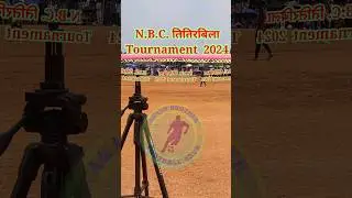 N.B.C. तितिरबिला Tournament  2024 #football #final #viral #like_share_comment @LocaLFooTballer
