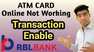 ATM CARD Online Not Working | Mobile banking RBL | eCommerce transaction enable | RBL BANK | Online