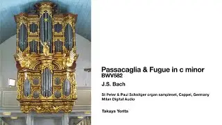 Passacaglia and Fugue c minor BWV582