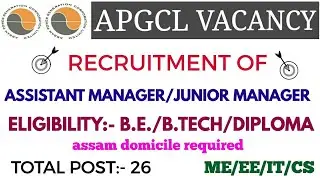 APGCL RECRUITMENT OF ASSISTANT MANAGER/JUNIOR MANAGER
