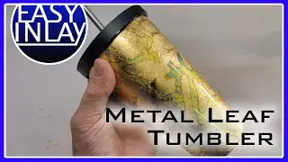 Gilding a Drinking Tumbler | Easy Inlay How-To