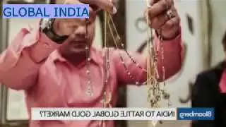 INDIAN GOLD|| MARKET CAN RATTLE THE GLOBAL GOLD MARKET|| THE IMPORTS ARE SOARING UP|| EXPORTS DIPPED