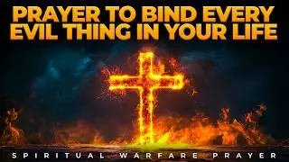 All Night Prayer Against Every Evil | Very Powerful