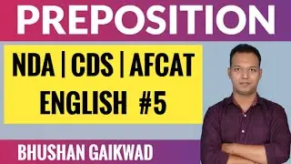 Prepositions for NDA CDS AFCAT : A Detailed Guide with Examples | CLASS-5 PREPOSITION COMPLETE |