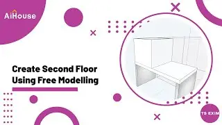 [Free Modeling FAQs] How to Create Second Floor Using Free Modelling | AiHouse