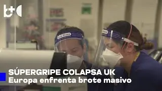 S&uacute;per gripe invade Europa / Hospitales en estado cr&iacute;tico, escuelas cerradas
