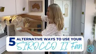 5 alternative ways to use your Sirocco II fan