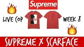 SUPREME X SCARFACE LIVE COP (FW17 WEEK 8)