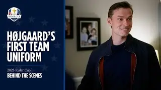 Rasmus H&oslash;jgaard Sees His Team Europe Uniform for the First Time | 2025 Ryder Cup