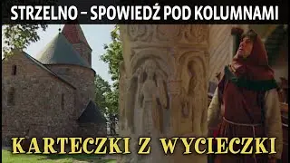 STRZELNO – SPOWIEDŹ POD KOLUMNAMI