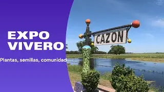 CAZON  Expo Viveros  I  NATURALEZA y TERRITORIO