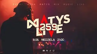 Matys Live : 259 |  8.O6.2025