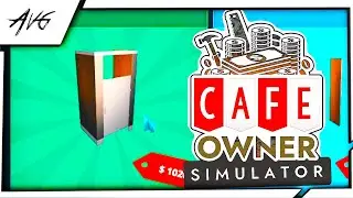 LP2 ЛУЧШЕ МЕСТА НЕТ ➟ CAFE OWNER SIMULATOR, ПРОХОЖДЕНИЕ