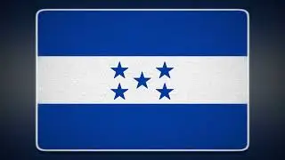 Honduras Flag and Anthem (Instrumental) | Honduras Bandera e Himno