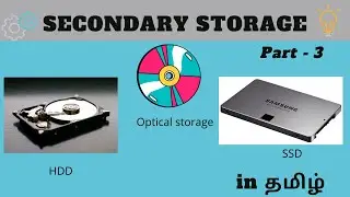 Secondary Storage devices in computer | Part 5 | How its work with Examples in Tamil