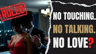 The Billionaire&rsquo;s Rules: No Touching. No Talking. No Falling in Love | Dark Romance Storytime