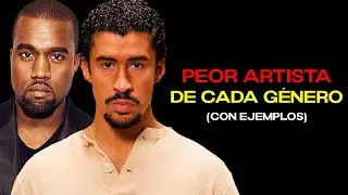El peor artista de cada g&eacute;nero musical (Explicado con ejemplos)