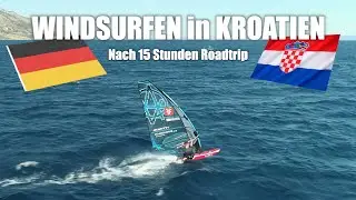 Zum WINDSURFEN nach KROATIEN | Und der heißeste Roadtrip meines Lebens