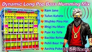 Dynamic Long Pop Humming Bass - Dj SR Remix ∆ ⚡💗