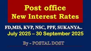 Post office scheme interest rates 2025 | latest interest rates | India Post interest Rates