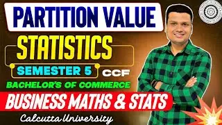 Partition Value | MOCT - Stats | Bcom Semester 5 Ccf | Calcutta University 