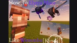 How To Elytra Mace On Java + Bedrock Tips (Kinda Like Wemmbu)