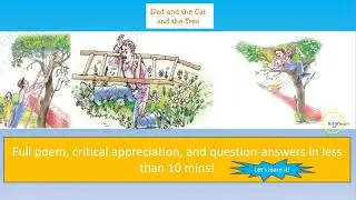 Dad and the Cat and the Tree  | Class 7 poem with question answers| Easy Explanation|