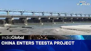 China's Influence In Bangladesh Deepens | Beijing Officials Enters The Teesta Project