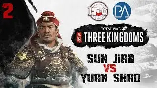SUN JIAN vs YUAN SHAO- Total War: Three Kingdoms - Part 2