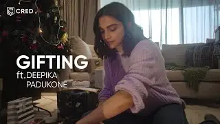 Deepika Padukone loves gifts | CRED