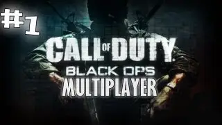 Call of Duty Black Ops Multiplayer cu MrBombastic450 si AlLexHDx-Part 1!