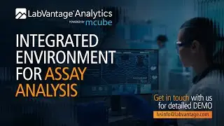 Integrated Environment for PK Assay Analysis Powered by LabVantage Analytics