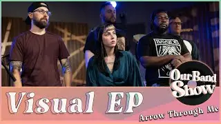 Arrow Through Me - Full Visual EP (Music Only) | Live on Our Band Show