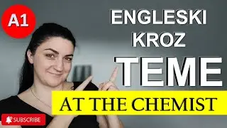 (A1) ENGLESKI KROZ TEME - AT THE CHEMIST