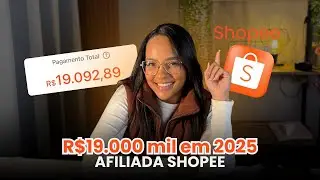 CURSO GRÁTIS AFILIADO SHOPEE: ESTRATEGIA QUE ME FEZ FATURAR R$19.000 COMO AFILIADO SHOPEE