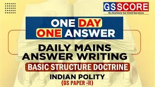One Day One Answer: UPSC Daily Answer Writing Practice | Basic Structure Doctrine