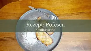 #farmstories Pofesen (Austrian French Toast) - Bio.Erlebnis.Hof Bruckbacher