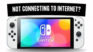 How To Fix Nintendo Switch Not Connecting To Internet