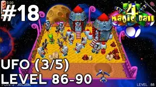 Magic Ball 4 Episode 18 : UFO (3/5) | Level 86-90