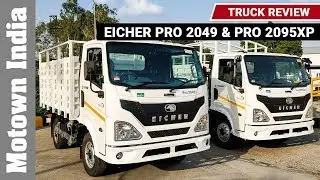 Eicher Pro 2049 & Pro 2095XP Truck Review | Track Review at Pithampur |  Motown India