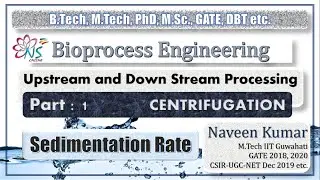 Centrifugation || Part 1: Sedimentation Rate || Bioprocess || GATE 2022 || DBT || BIOTECH