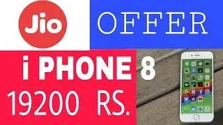 RELIANCE JIO OFFER - IPHONE 8 in 19200 rs. - jio 70% backmoney - Buyback Offer -Explain 22 to 29 sep