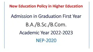 New Education Policy (NEP-2020) in Higher Education & SUBJECT SELECTION