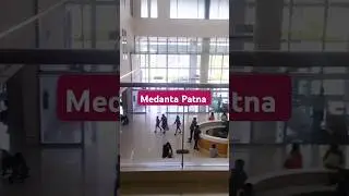 Medanta hospital Patna!!#shorts #ytshorts #believetalks