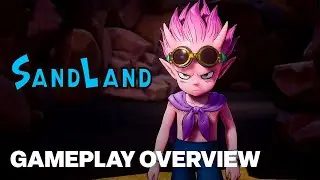 SAND LAND &ndash; Gameplay Overview Trailer