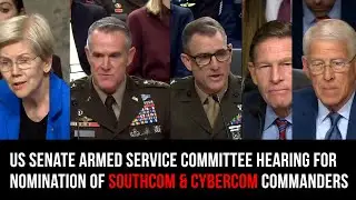 US Senate Armed Service Committee Hearing for Nomination of SOUTHCOM & CYBERCOM Commanders