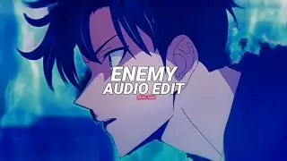 enemy - tommee profitt, sam tinnesz, beacon light [edit audio]